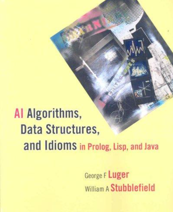 AI Algorithms, Data Structures, and Idioms in Prolog, Lisp, and Java.PNG